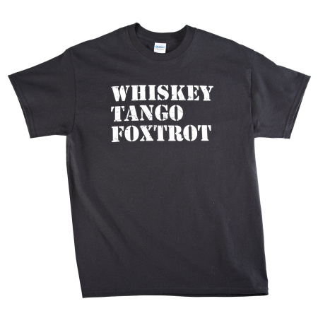 Whiskey Tango Foxtrot T-Shirt Size: Medium