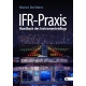 IFR Praxis: Handbuch des Instrumentenflugs