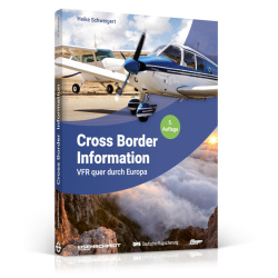 Cross Border Information - VFR quer durch Europa (5. Auflage)