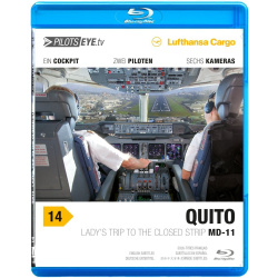 Pilotseye.tv 14 Quito (UIO), MD-11 F (Lufthansa Cargo)...