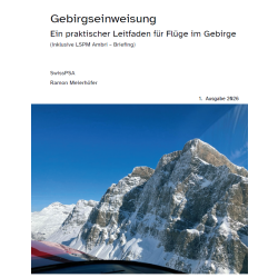 Gebirgseinweisung - Ein praktischer Leitfaden für...